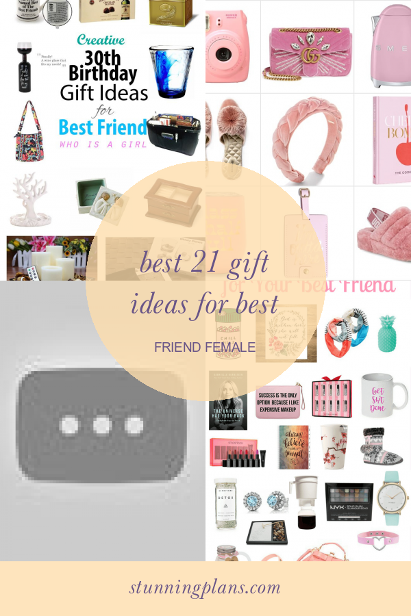 gift ideas best friend female